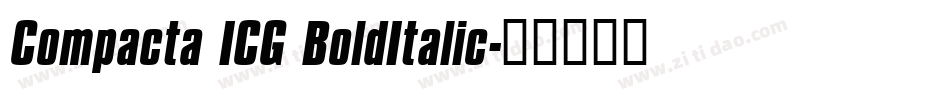 Compacta ICG BoldItalic字体转换